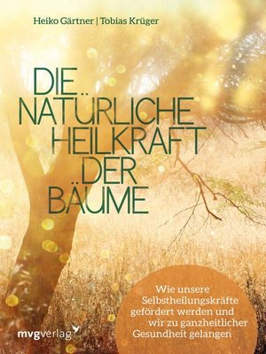 cover image of Die natürliche Heilkraft der Bäume